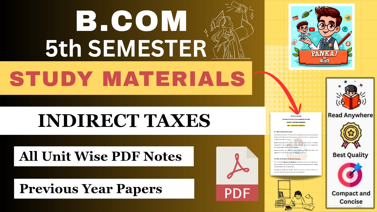 Indirect Taxes (B.Com 5th Semester)